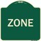 Signmission Designer Series Sign-Zone, Green & Tan Heavy-Gauge Aluminum Sign, 18" x 18", G-1818-22692 A-DES-G-1818-22692 - alternate 1